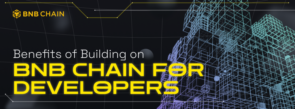 Benefits of Building on BNB Chain for Developers - Title