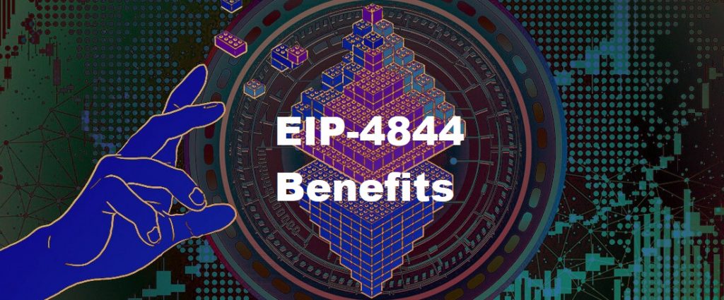 EIP-4844 Benefits Outlined