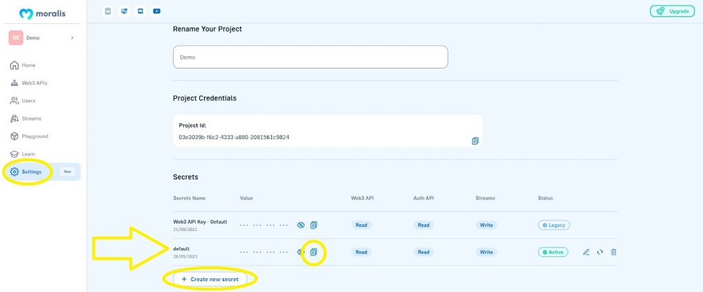 access your Moralis admin area, go to “Settings”, and copy the default API key or create a new one