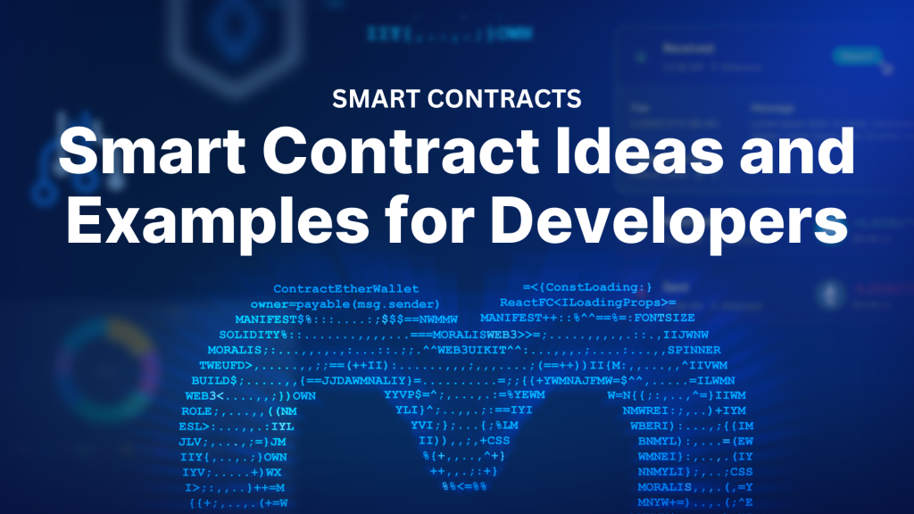 List of Smart Contract Ideas and Examples for Developers