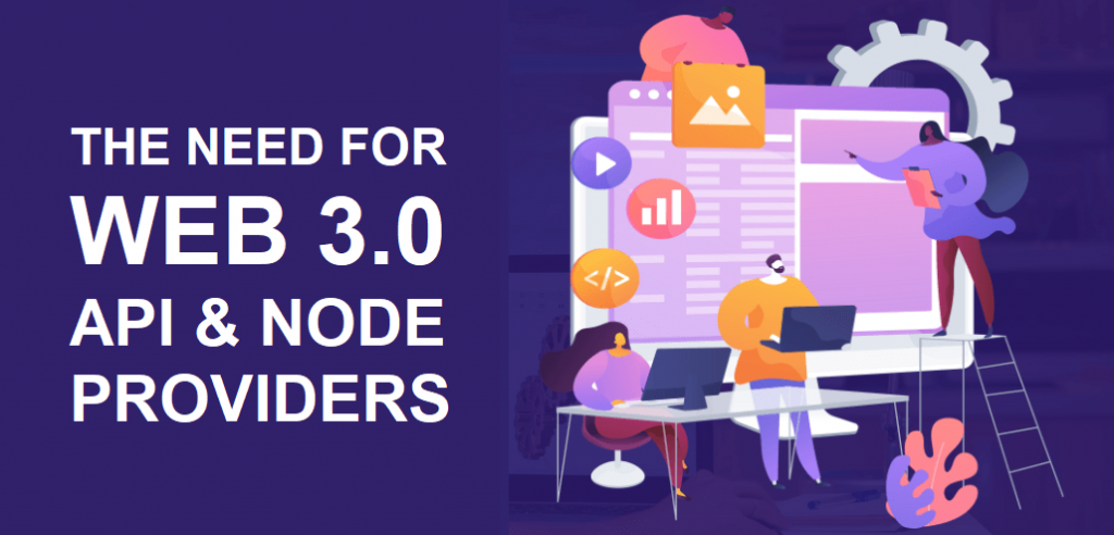People working on board with code on it. Text: "The Need for Web3 API & Node Providers."