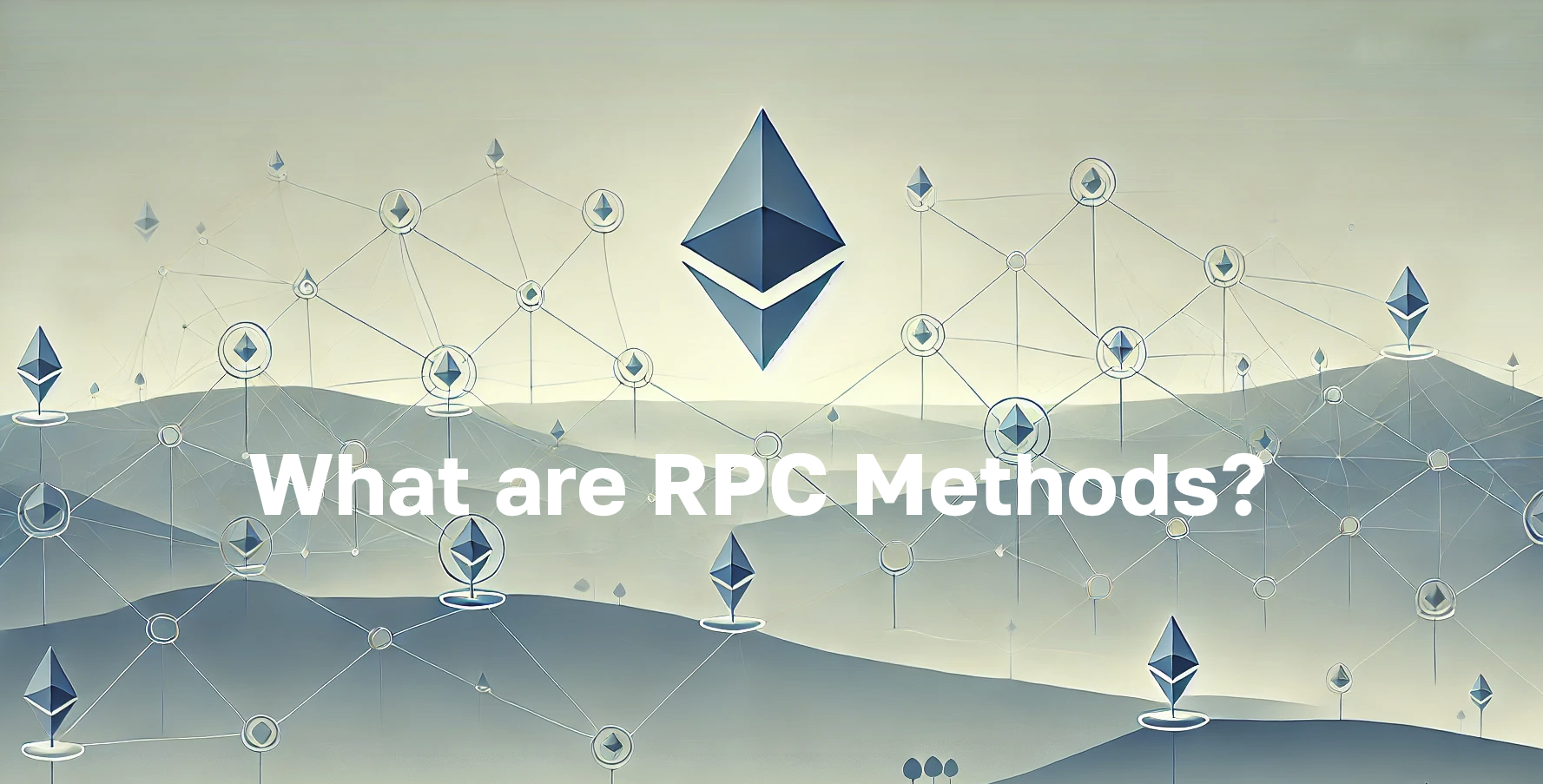 What are RPC methods?